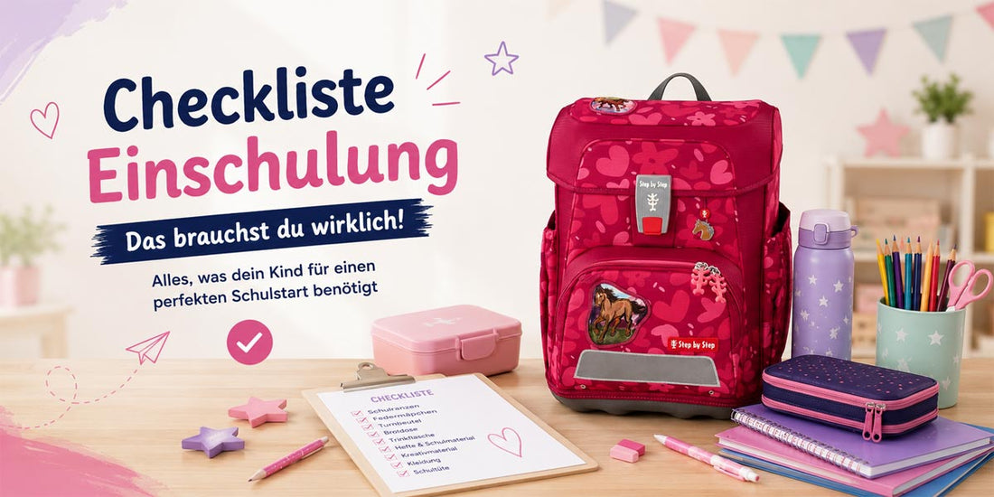 Checkliste Einschulung – das brauchst du wirklich